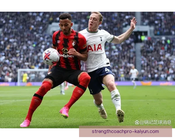 英超樱桃军团近期状态回暖，表现稳健值得关注