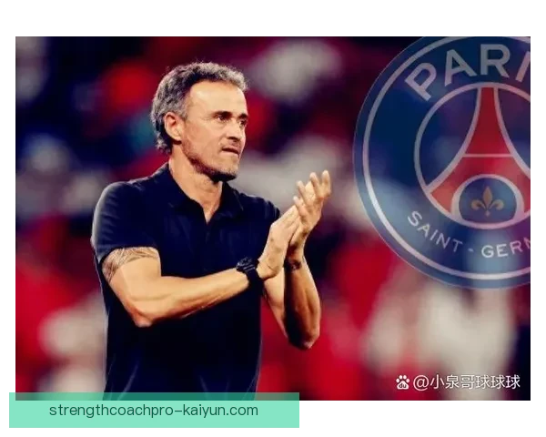 恩里克进攻端提升点分析，团队表现持续增强备受关注